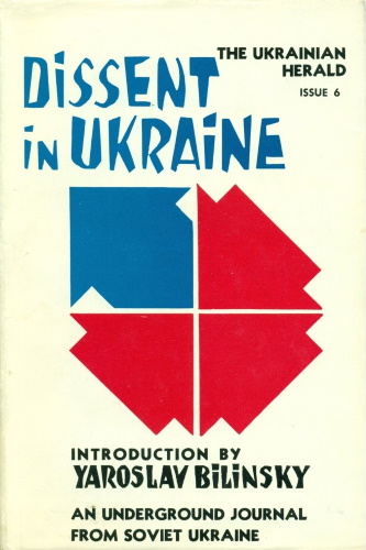 Dissent in Ukraine: An underground journal from Soviet Ukraine Copy